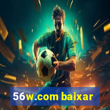 56w.com baixar